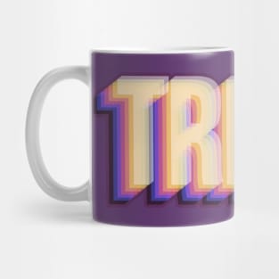 TRIPPY - 3D Typography Mug